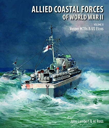 Allied Coastal Forces of World War II : Volume II