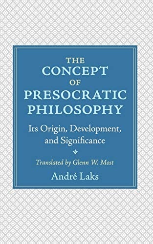 The Concept of Presocratic Philosophy