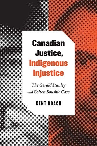 Canadian Justice, Indigenous Injustice