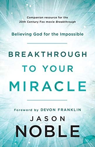 Breakthrough to Your Miracle