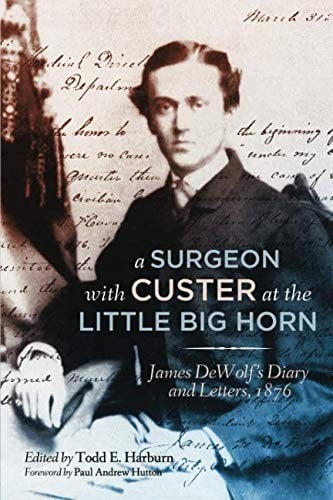 Surgeon with Custer at Little Big Horn