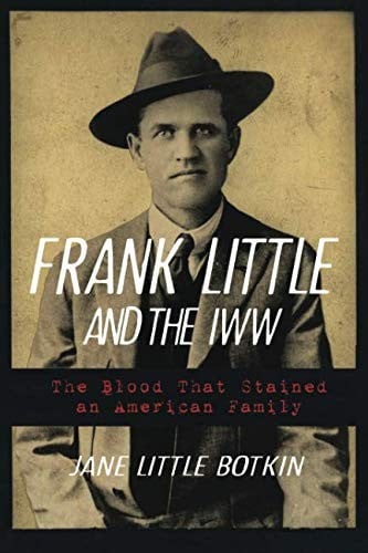 Frank Little and the IWW