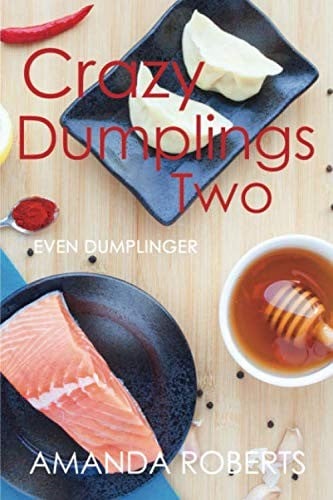 Crazy Dumplings II : Even Dumplinger