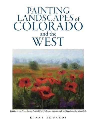 Painting Landscapes of Colorado and the West