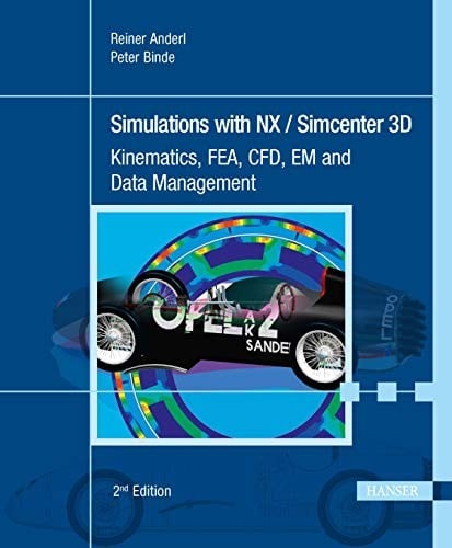 Simulations with NX / Simcenter 3D 2E