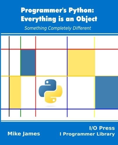 Programmer's Python : Everything is an Object