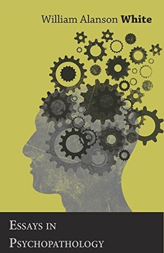 Essays in Psychopathology