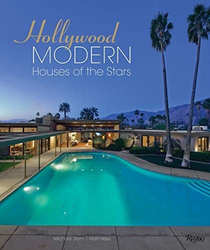 Hollywood Modern : Houses of the Stars