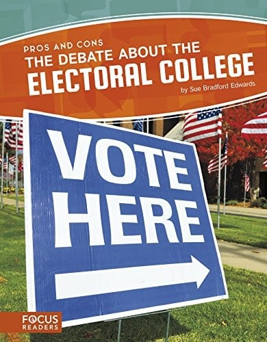 The debate about the Electoral College