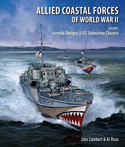 Allied Coastal Forces of World War II : Volume 1