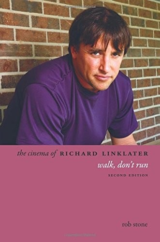 The Cinema of Richard Linklater