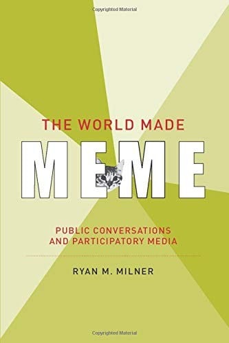 The World Made Meme