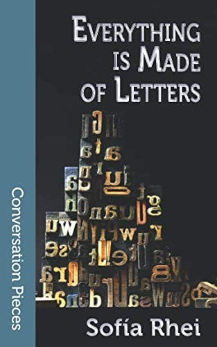 Everything is Made of Letters