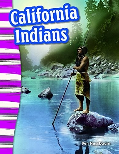 California Indians - Social Studies Book for Kids - Great for School Projects and Book Reports