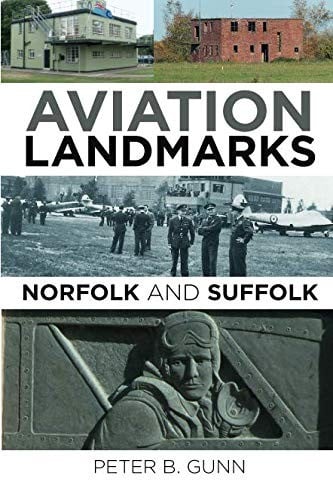 Aviation Landmarks - Norfolk and Suffolk