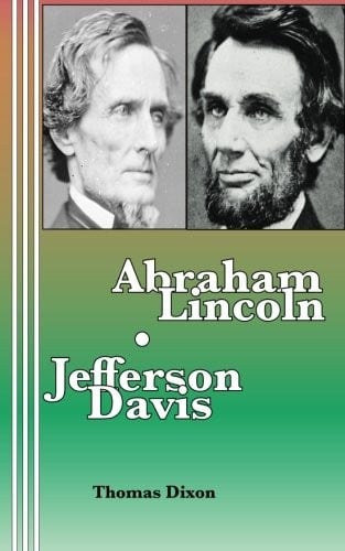 Abraham Lincoln Jefferson Davis
