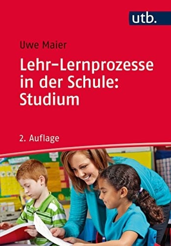 Lehr-Lernprozesse in der Schule : Studium