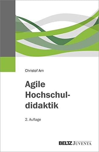 Agile Hochschuldidaktik