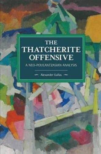 The Thatcherite Offensive