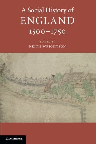 A Social History of England, 1500-1750