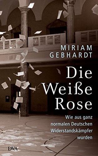 Die Weiße Rose
