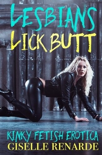 Lesbians Lick Butt
