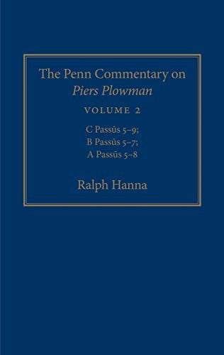 The Penn Commentary on Piers Plowman, Volume 2