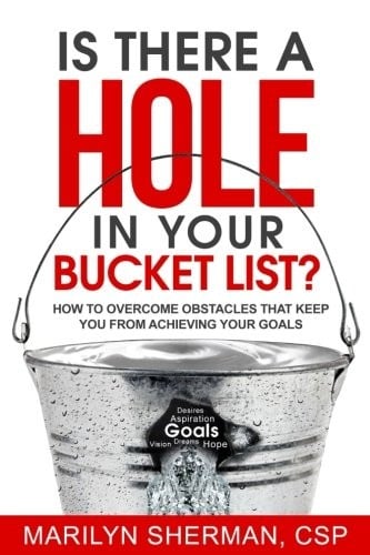 Is There A Hole In Your Bucket List?