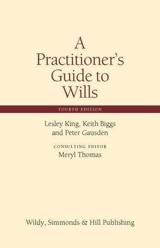 A Practitioner's Guide to Wills