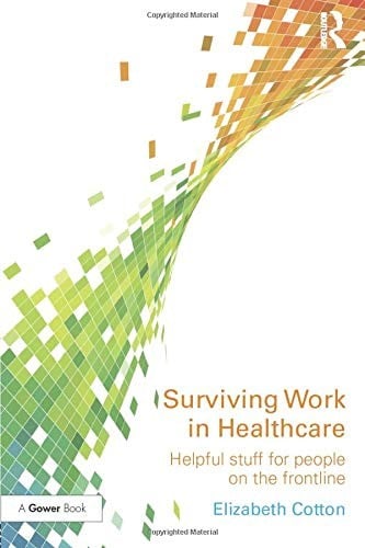 Surviving Work in Healthcare