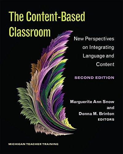 The Content-Based Classroom, Second Edition