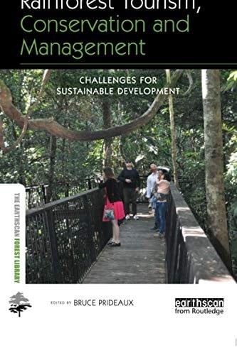 Rainforest Tourism, Conservation and Management
