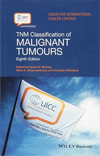 TNM Classification of Malignant Tumours