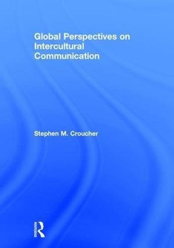 Global Perspectives on Intercultural Communication