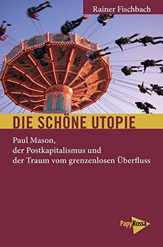 Die schöne Utopie