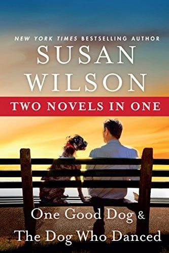Two Novels in One, One Good Dog & The Dog Who Danced