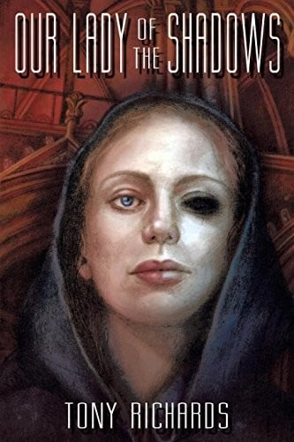 Our Lady of The Shadows