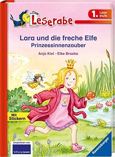Lara und die freche Elfe. Prinzessinnenzauber