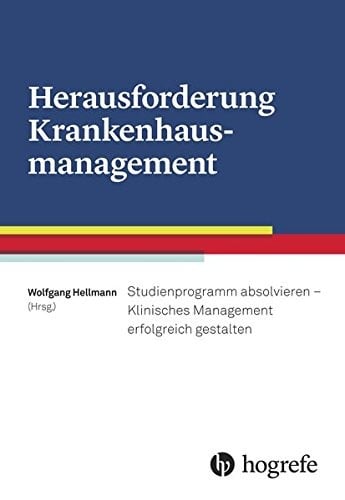 Herausforderung Krankenhausmanagement