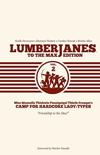 Lumberjanes To The Max Vol. 2