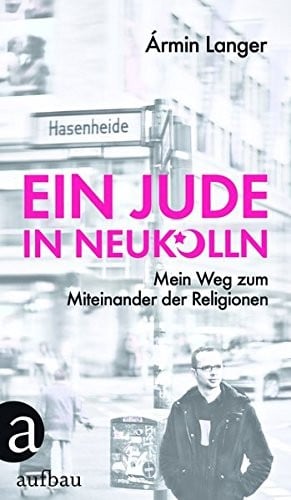 Ein Jude in Neukölln