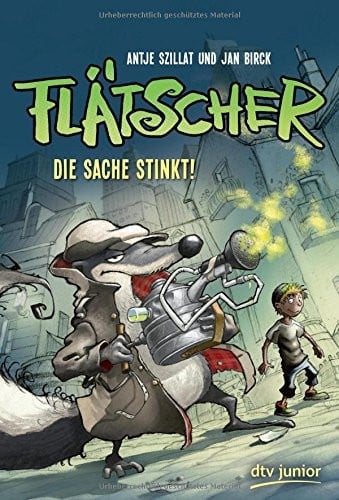 Flätscher 1 - Die Sache stinkt!