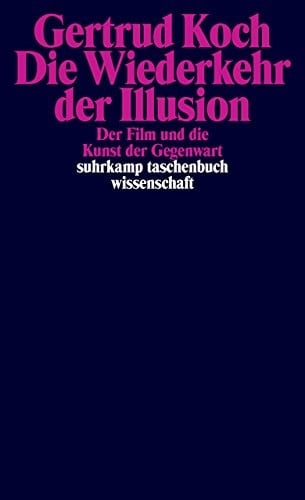 Die Wiederkehr der Illusion