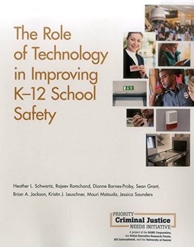 The Role of Technology in Improving K-12 School Safety