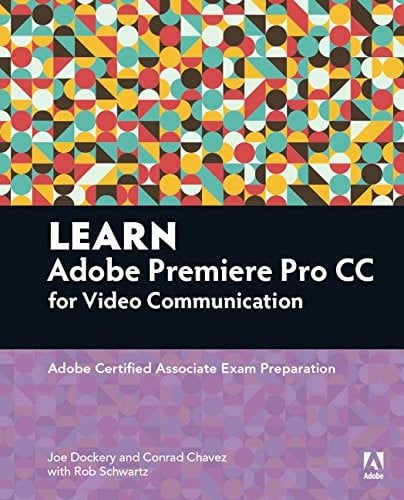 Learn Adobe Premiere Pro CC for Video Communication