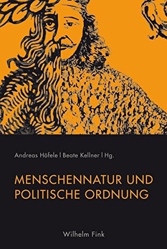 Menschennatur und politische Ordnung