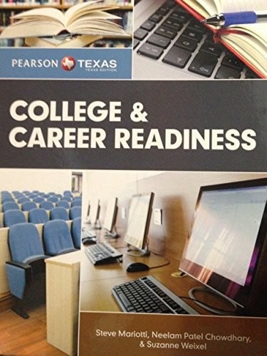 College and Career Readiness Student Edition -- Texas -- CTE/School
