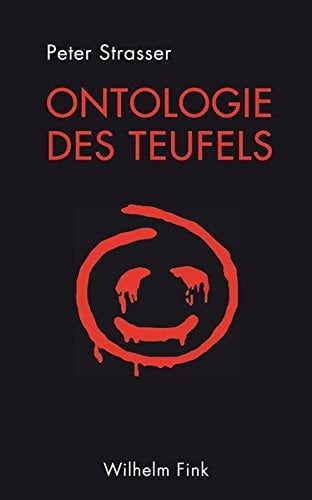 Ontologie des Teufels : Mit einem Anhang
