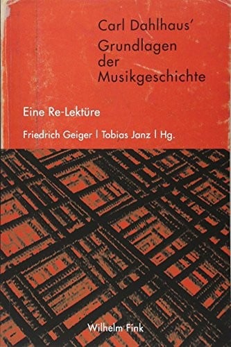 Carl Dahlhaus' Grundlagen der Musikgeschichte