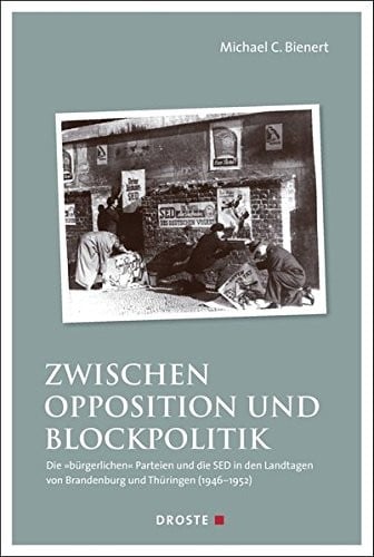 Zwischen Opposition und Blockpolitik